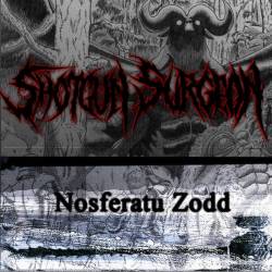 Shotgun Surgeon : Nosferatu Zodd